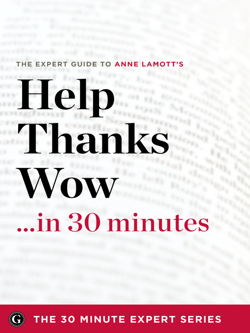 Cover image for Help, Thanks, Wow in 30 Minutes